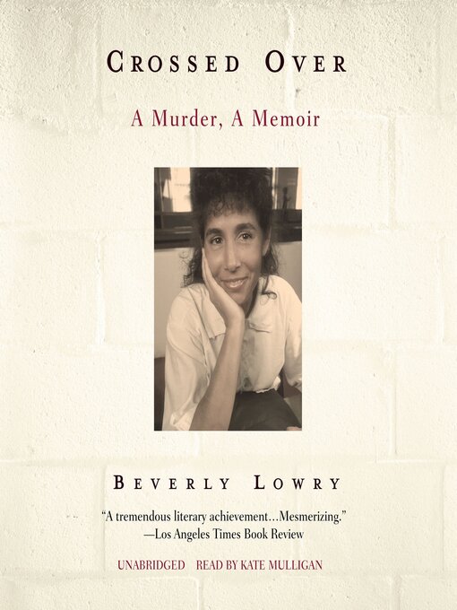 Title details for Crossed Over by Beverly Lowry - Available
